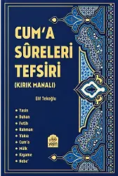 Cuma Sureleri Tefsiri (Kırk Manalı)