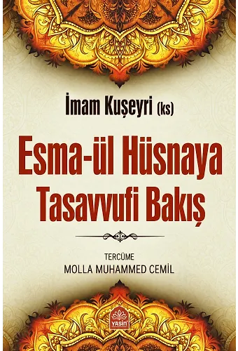Esma-Ül Hüsnaya Tasavvufi Bakış
