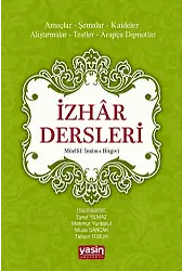 İzhar Dersleri Amaçlar Şemalar, Kaideler,Alıştırmalar, Testler, Arapça Dipnotlar