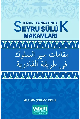 Kadiri Tarıkatında Seyru Sülük Makamları