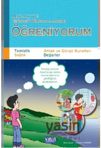 Ahlak Ve Görgü Kurallarını Öğreniyorum Temizlik, Sağlık, Ahlak Ve Görgü Kuralları, Değerler