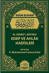 El Edebül Müfred Edep Ve Ahlak Hadisleri
