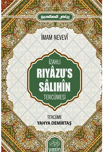 İzahlı Riyazus Salihin Tercümesi