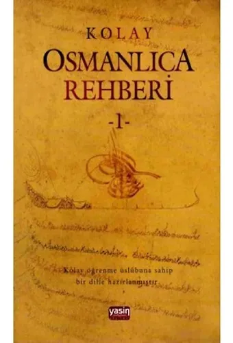 Kolay Osmanlıca Rehberi -1