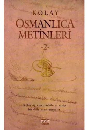 Kolay Osmanlıca Metinleri -2