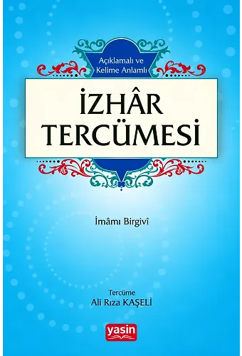Açıklamalı Ve Kelime Anlamlı İzhar Tercümesi