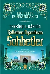 Tenbihul Gafilin Gafletten Uyandıran Sohbetler