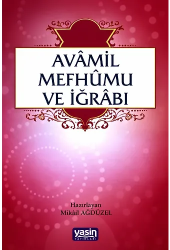 Avamil Mefhumu Ve İğrabı