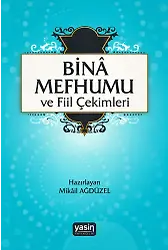 Bina Mefhumu Ve Fiil Çekimleri