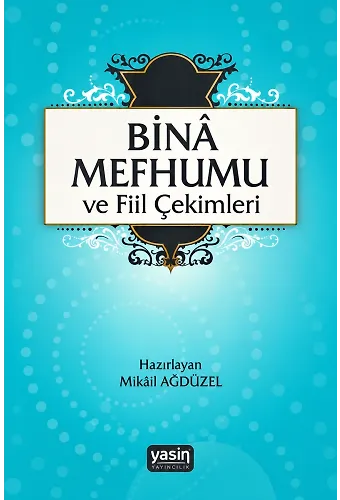 Bina Mefhumu Ve Fiil Çekimleri
