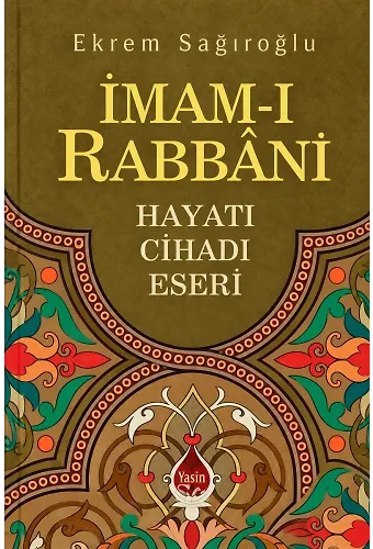İmamı Rabbani Hayatı Cihadı Eserleri