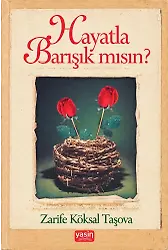 Hayatla Barışık Mısın?