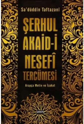 Şerhul Akaidi Nesefi Tercümesi Arapça Metin Ve İzahat