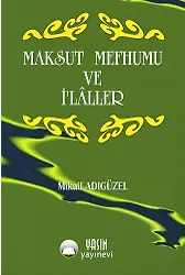 Maksud Mefhumu Ve İlaller