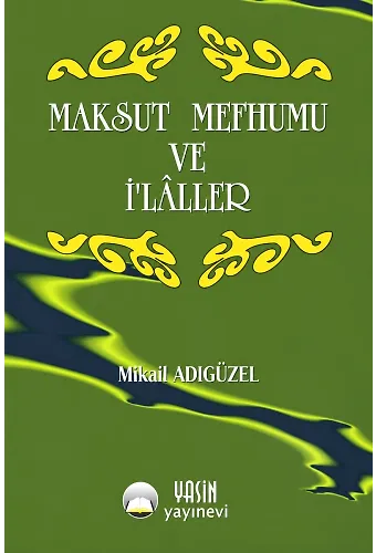 Maksud Mefhumu Ve İlaller