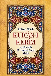 Kelime Mealli Kuranı Kerim Ve Elmalılı M. Hamdi Yazır Meali (Orta Boy)