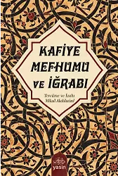 Kafiye Mefhumu Ve İğrabı
