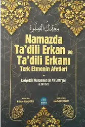 Namazda Tadili Erkan Ve Tadili Erkanı Terk Etmenin Afetleri