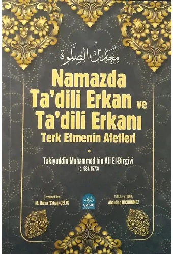 Namazda Tadili Erkan Ve Tadili Erkanı Terk Etmenin Afetleri