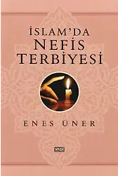 İslam'da Nefis Terbiyesi