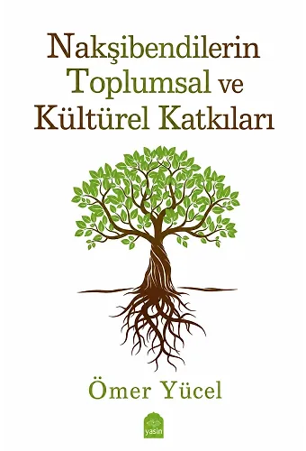 Nakşibendilerin Topsumsal Ve Kültürel Katkıları