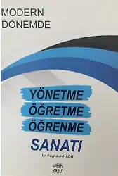Modern Dönemde Yönetme Öğretme Öğrenme Sanatı