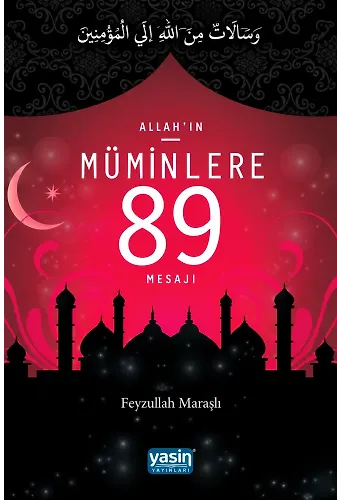 Allah’ın Müminlere 89 Mesajı