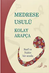 Medrese Usulü Kolay Arapça Sarf Ve Nahiv Bir Arada